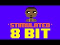 Stimulated (8 Bit Remix Cover Version) [Tribute to Tyga] - 8 Bit Universe