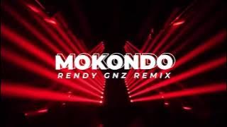 Mokondo - RENDY GNZ REMIX