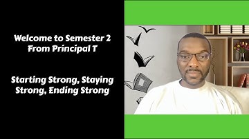 Semester 2 Welcome message from Principal T 2023