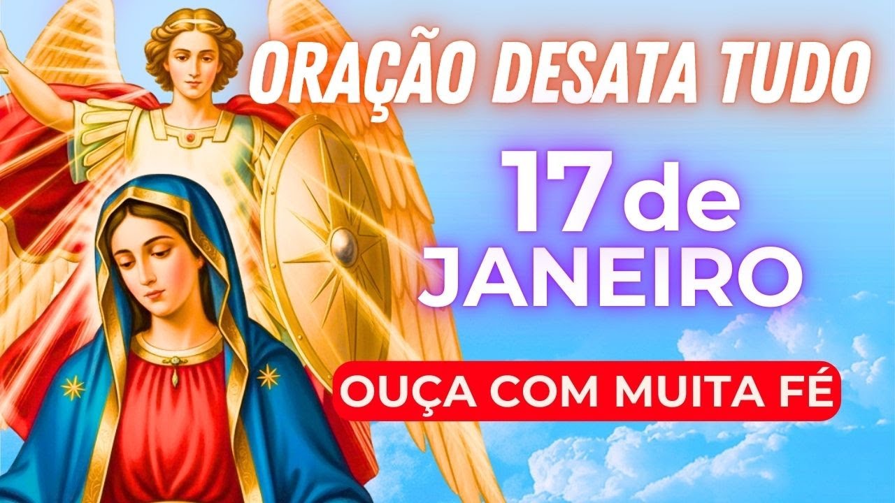 Oração Para Romper Bloqueios e Atrair Bênçãos no Novo Ciclo - São Miguel e Nossa Senhora!