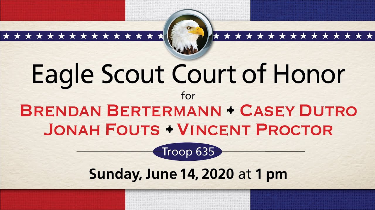 Troop 635 Loveland, OH Eagle Court of Honor June 2020 YouTube