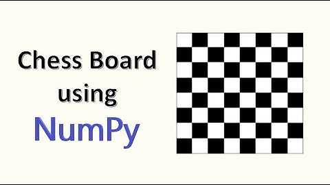 Making a chess board using Python | Tutorial