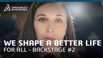 What Does Shaping a Better Life Means at 3DS? - Backstage #2 | Dassault Systèmes