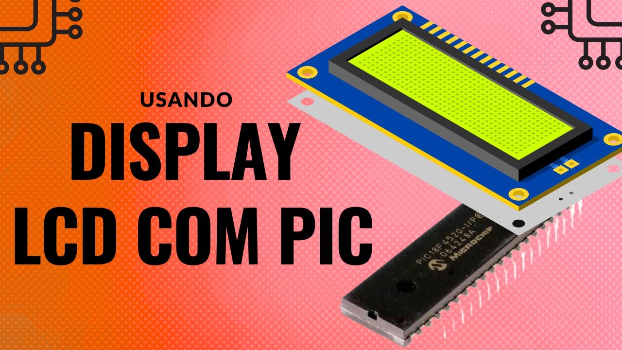 Usando um Display LCD de caracteres com o PIC