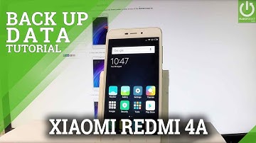 XIAOMI Redmi 4A Back Up Data / Enable Google Backup