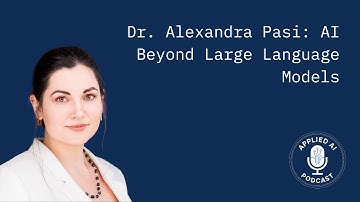 AI is Much More Than LLMs: Talbot West CEO Jacob Andra Interviews Dr. Alexandra Pasi