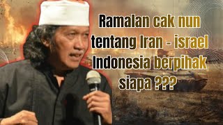 Ucapan Cak Nun Terbukti Lagi ,  Tentang  Iran Israel dan Amerika || Nasehat Cak Nun