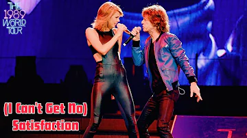 Taylor Swift & Mick Jagger - (I Can't Get No) Satisfaction (Live on The 1989 World Tour)