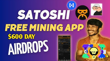 Satoshi Mining App Complete Details A to Z !! Free Crypto Mining App Airdrop Tutorial in Free 2024