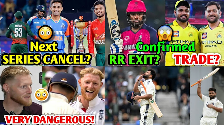 India Vs Bangladesh Series CANCEL? 😳| Sanju Samson RR EXIT Confirmed? Ben Stokes HUGE Statement
