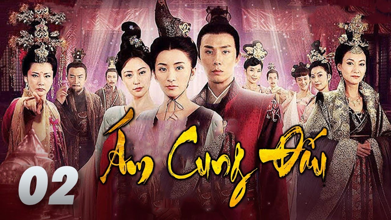 ÁM CUNG ĐẤU TẬP 02 - Cuộc Chiến Đầy Mưu Mô Giữa Những Phi Tần Chốn Cung Đình  (Thuyết Minh)