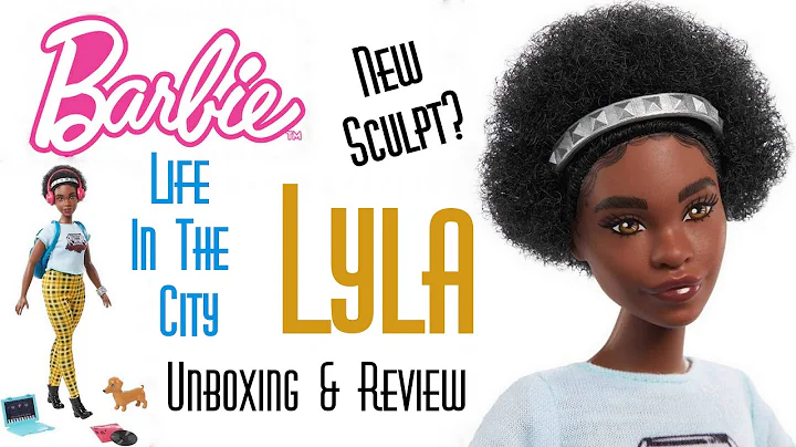 LYLA BARBIE LIFE IN THE CITY DOLL  NEW SCULPT!?!  ...