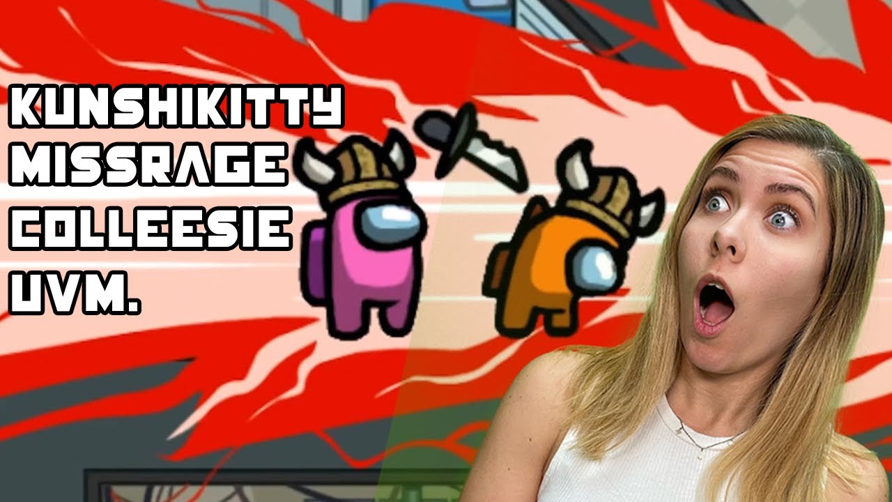 Erstes Mal Among Us gegen Kunshikitty, Colleesi, Snowfox, Miss_Rage ...