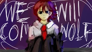 WE WILL COMIT WOLF (oc animatic)