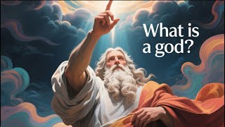 What Is a God How Humans Defined Divinity, Power, and Meaning