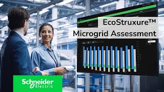 Discover EcoStruxure Microgrid Assessment | Schneider Electric
