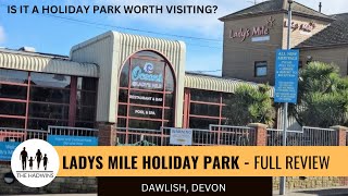Lady's Mile Holiday Park | Tour & Review Of The Dawlish Holiday Park