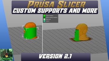 Prusa Slicer 2.1! Amazing custom supports and more!