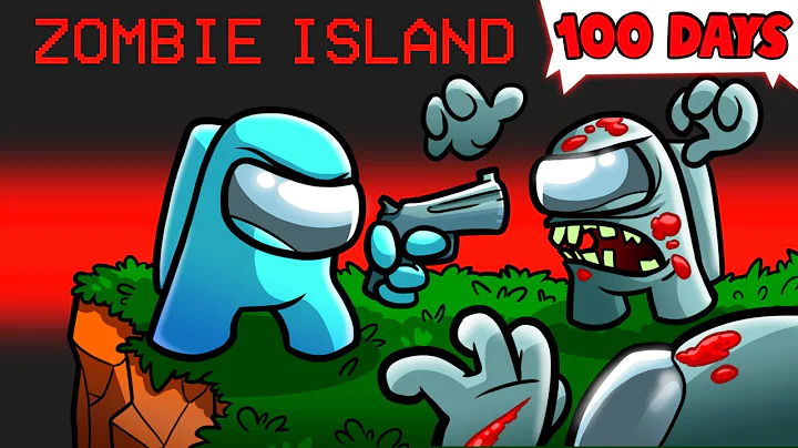 100 Days in a Zombie Apocalypse in Among Us