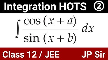 Integration HOTS Question 2 | JP Sir Class 12 Maths #integrationHOTS #integration #integrals