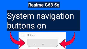 System navigation buttons on | realme c63 5g remove 3 button navigation | navigation keys setting