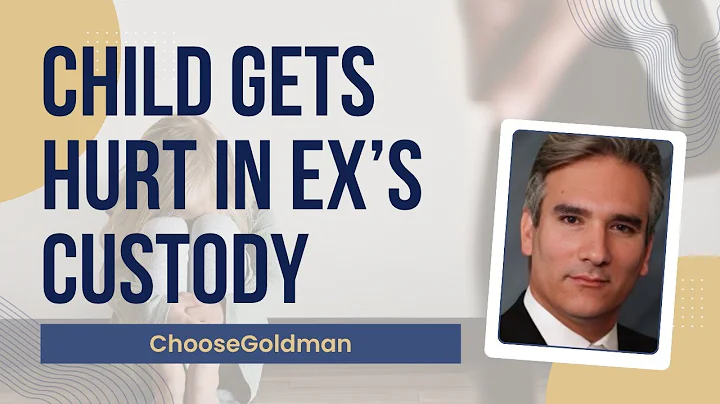 When a Child Gets Hurt in Ex's Custody - ChooseGoldman.com