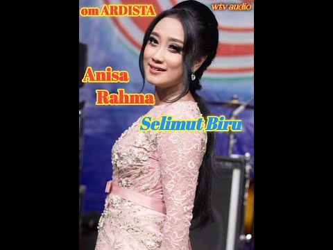 Anisa Rahma || selimut biru ||