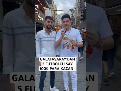 Semih Varol | Galatasaray’dan 5 futbolcu say 100₺ para kazan | #semihvarol #shorts