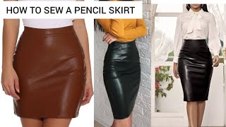 HOW TO SEW PENCIL SKIRT (detailed)