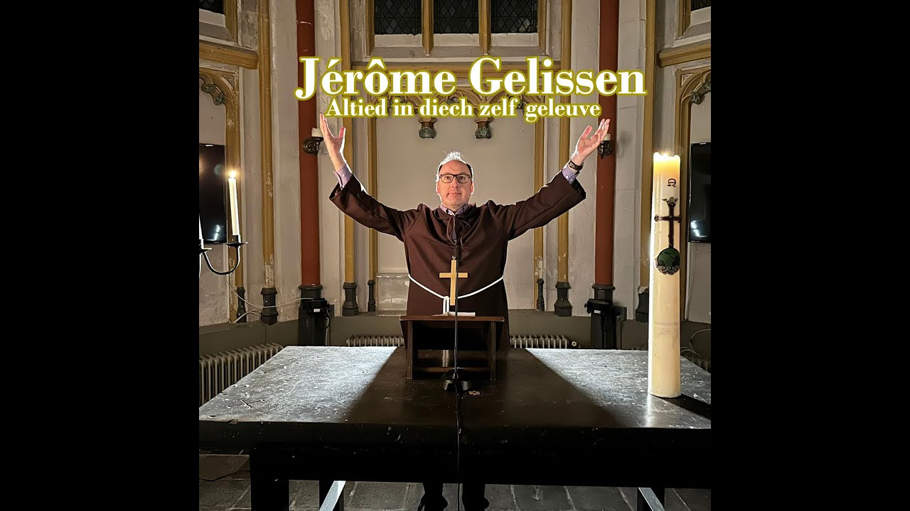 Jérôme Gelissen - Altied In Diech Zelf Geleuve (Officiële Videoclip)