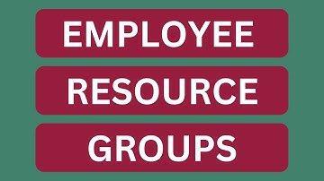 What are Employee Resource Groups?