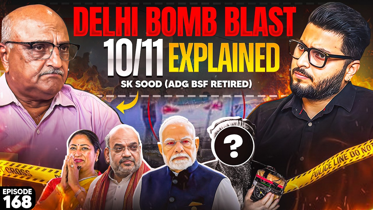 REAL Reason Behind The Blast EXPLAINED? | Jaish-e-Mohammed Behind Delhi Car Bl*st? | EP-168