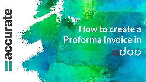 How to create a Proforma Invoice in Odoo | Odoo Saudi User Training Tutorial | GCC edition