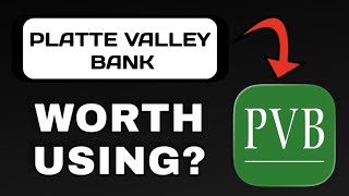 PLATTE VALLEY BANK APP REVIEW - WORTH DOWNLOADING? (EXPLAINED)