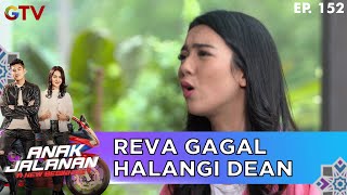 REVA GAGAL MENGHALANGI KAK DEAN - ANAK JALANAN - YouTube
