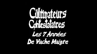 CULTIVATEURS CONTESTATAIRES - Les 7 Années De Vache Maigre cd (GrindCore/Metal - Canada 2004)