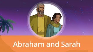 Abraham and Sarah | Old Testament Stories for Kids