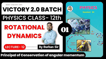 L-12 Rotational Dynamic || angular Momentum ||  Physics Class 12 Maharashtra Board #class12