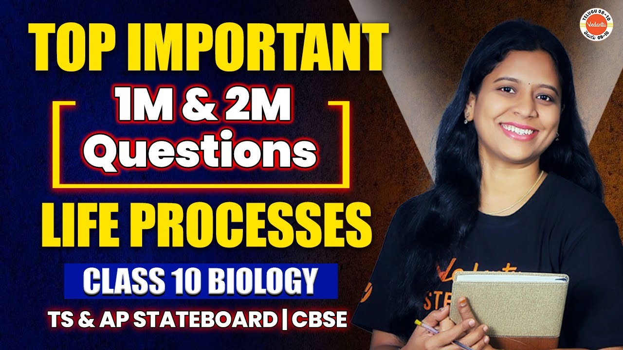 TOP IMPORTANT 1M & 2M Questions | LIFE PROCESSES| Class 10 TS & AP ...