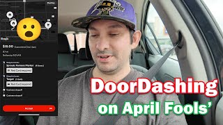 DoorDashing on April Fools' | Gig Work