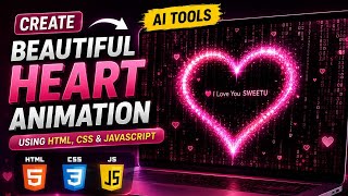Create a Beautiful Heart Animation Website with AI ❤️ | ChatGPT + Claude + HTML CSS JS 
