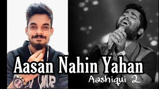 Aasan Nahin Yahan | Short Live Cover