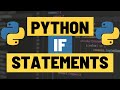 If Statements in Python Tutorial - Python for Beginners