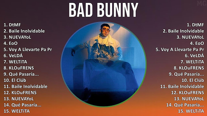 Bad Bunny 2025 MIX Top Hits - DtMF, Baile Inolvidable, NUEVAYoL, EoO