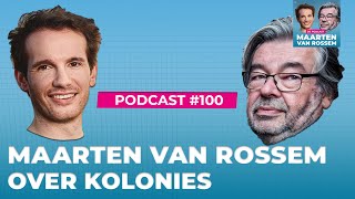 Koloniale verleden door Maarten van Rossem - #100