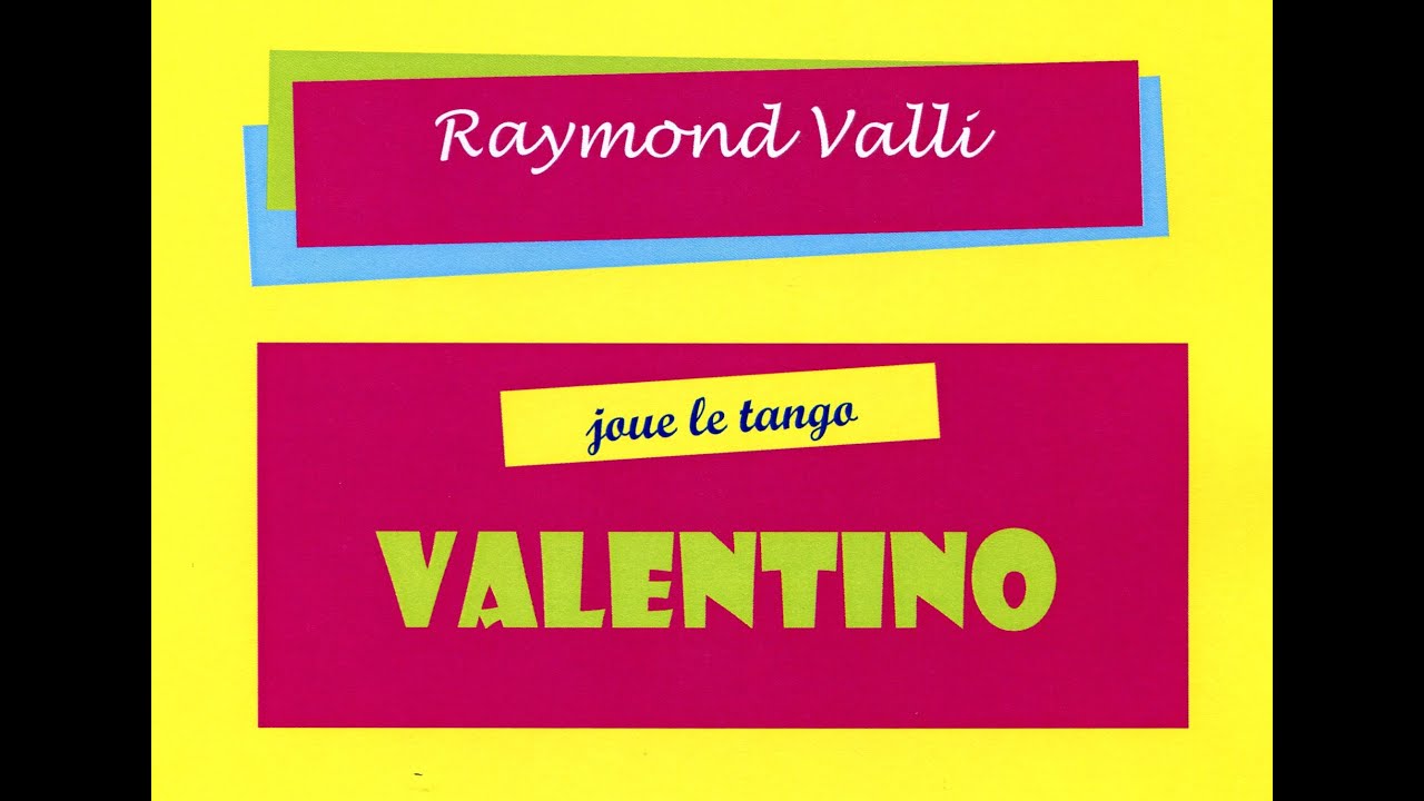 VALENTINO Tango de Raymond Valli