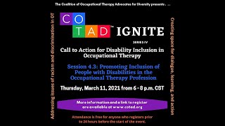 COTAD IGNITE Session 4.3: Call to Action for Disability Inclusion in Occupational Therapy