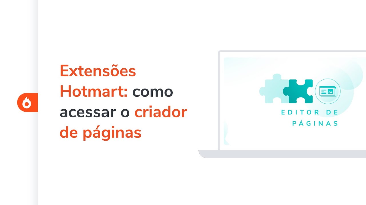 Extensões Hotmart: como acessar o criador de páginas | Hotmart Help ...