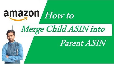 How to Merge Your Stand Alone Listings Into a Variation Listing | Child ASIN into Parent ASIN
