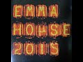 EMMA HOUSE 2015 Disc 1 EMMA HOUSE 2015 Disc 1